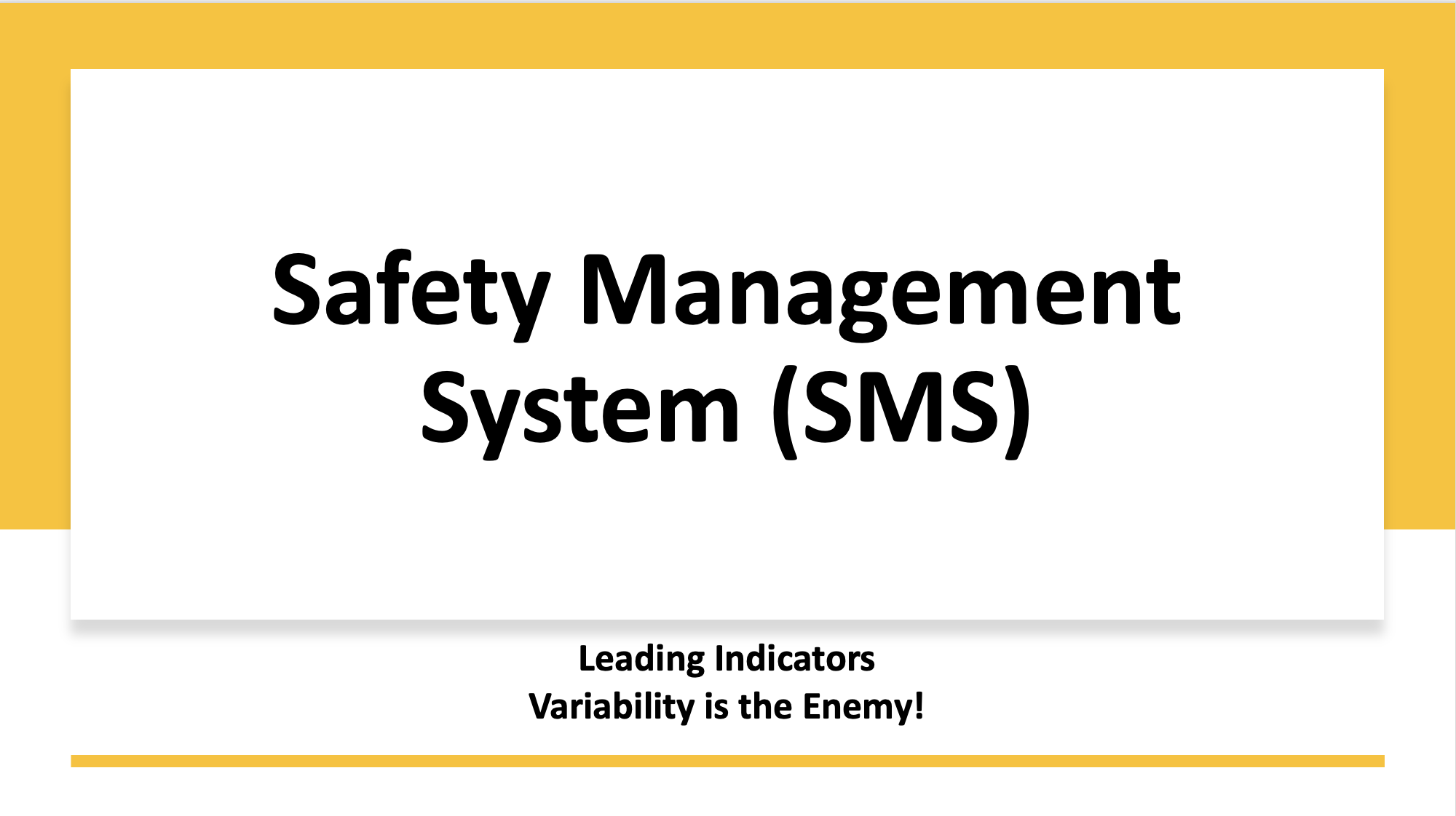 Safety Management Systems